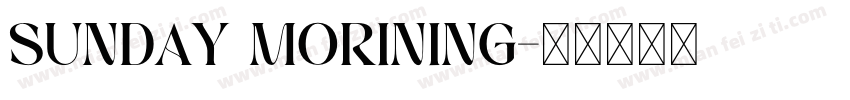 Sunday morining字体转换